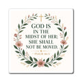 Christian Floral Magnet — "God is in the Midst of Her; She Shall Not Be Moved" (Psalm 46:5)