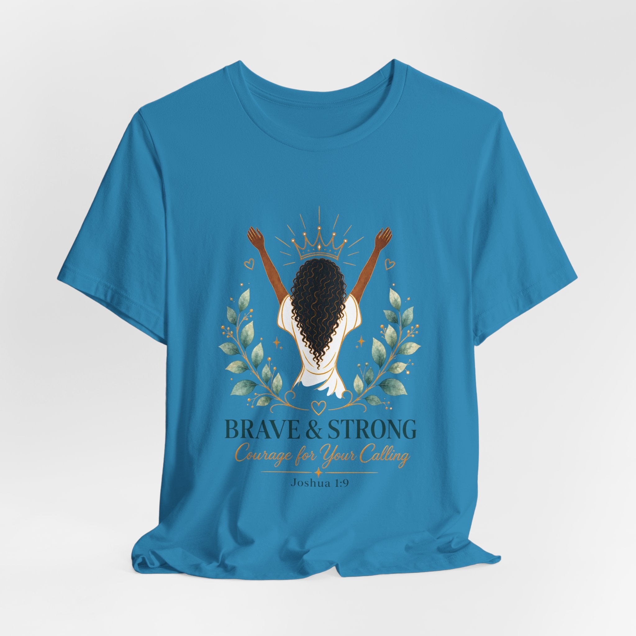 Brave & Strong Women’s Tee — ‘Courage for Your Calling’ Inspirational Christian Shirt (Joshua 1:9)
